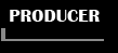 Producer